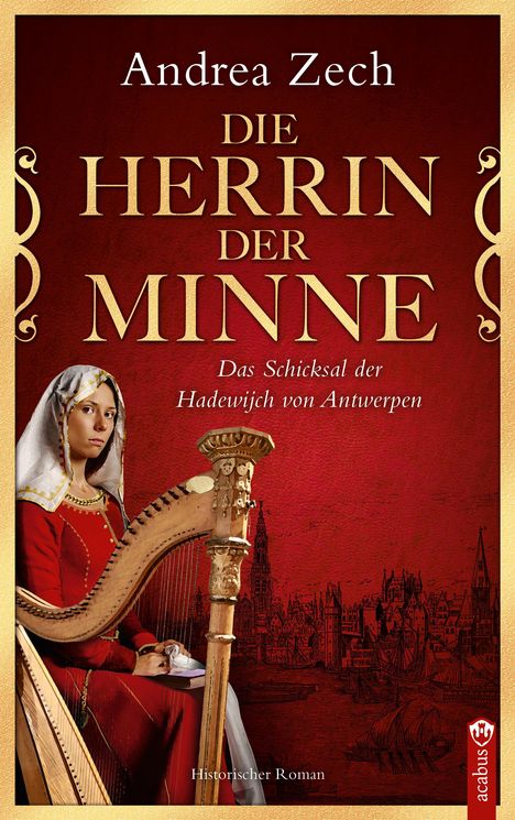 Andrea Zech: Die Herrin der Minne, Buch