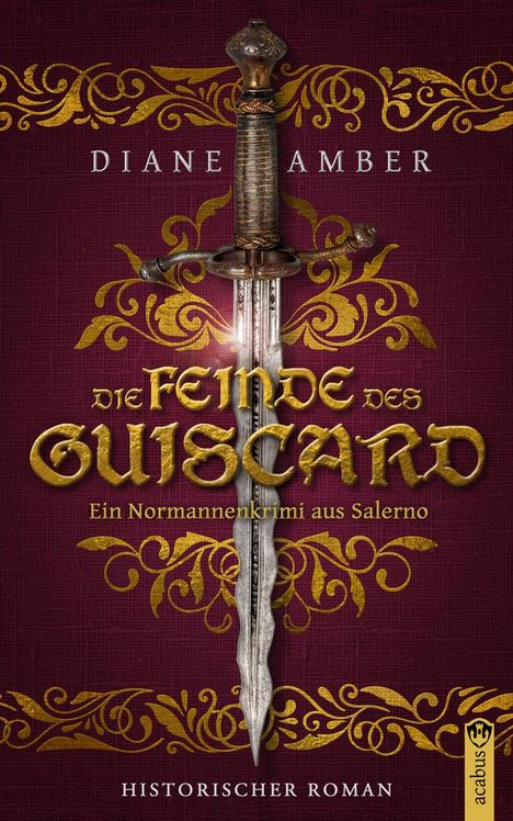 Diane Amber: Die Feinde des Guiscard, Buch