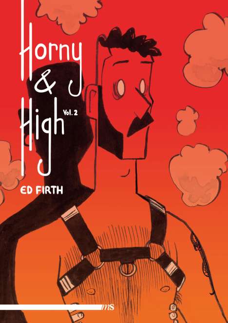 Ed Firth: Horny &amp; High, Buch