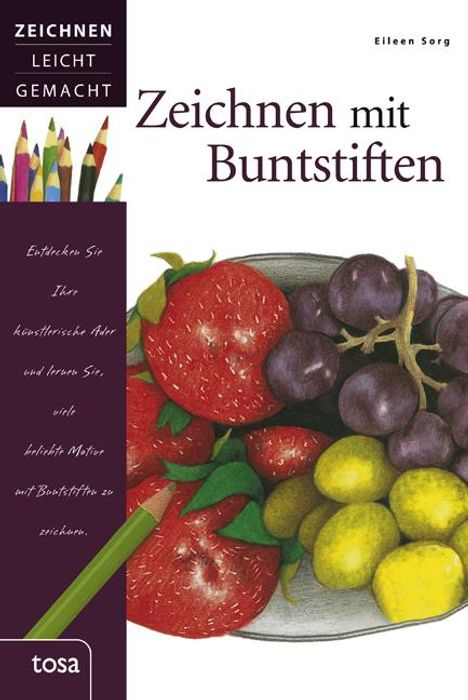 Eileen Sorg: Zeichnen mit Buntstiften, Buch