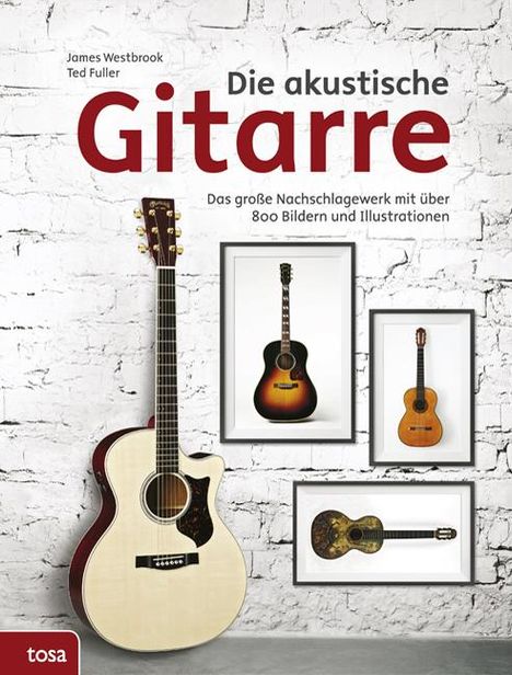 James Westbrook: Die akustische Gitarre, Buch