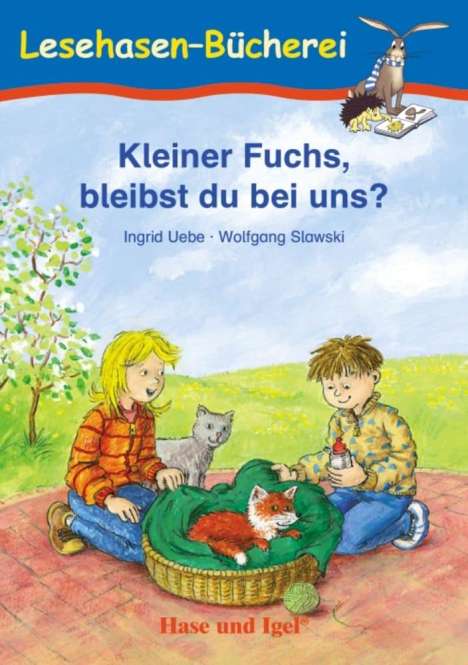 Ingrid Uebe: Kleiner Fuchs, bleibst du bei uns?, Buch
