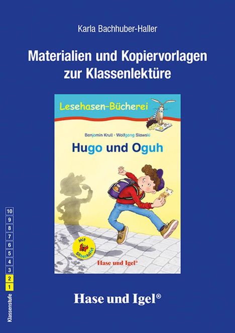 Karla Bachhuber-Haller: Hugo und Oguh / Silbenhilfe. Begleitmaterial, Buch