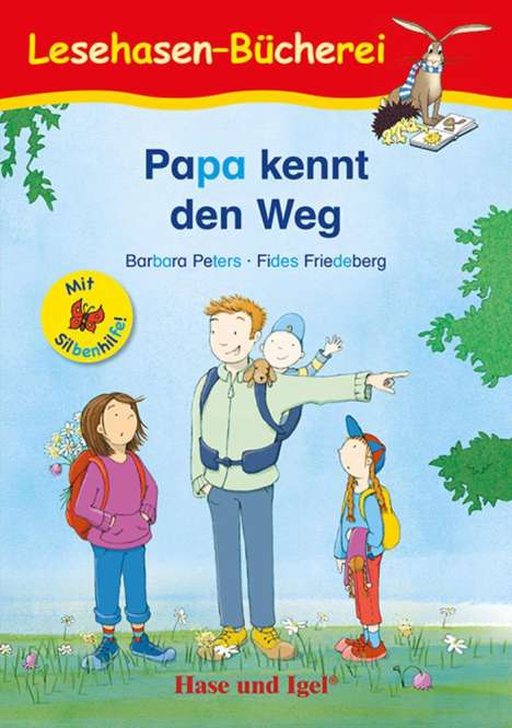 Barbara Peters: Papa kennt den Weg / Silbenhilfe. Schulausgabe, Buch