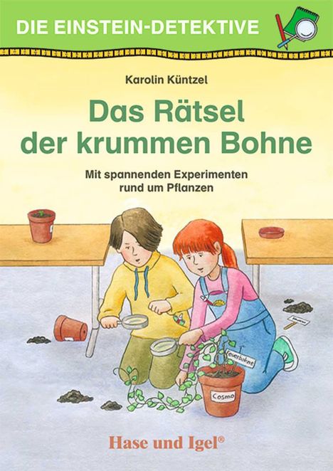 Karolin Küntzel: Die Einstein-Detektive: Das Rätsel der krummen Bohne, Buch