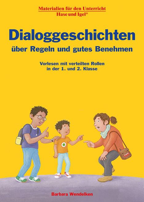 Barbara Wendelken: Dialoggeschichten über Regeln und gutes Benehmen, Buch