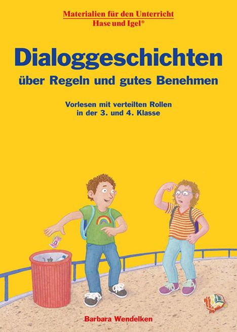 Barbara Wendelken: Dialoggeschichten über Regeln und gutes Benehmen, Buch