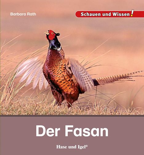 Barbara Rath: Der Fasan, Buch