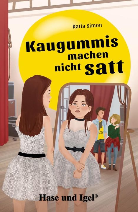 Katia Simon: Kaugummis machen nicht satt. Schulausgabe, Buch