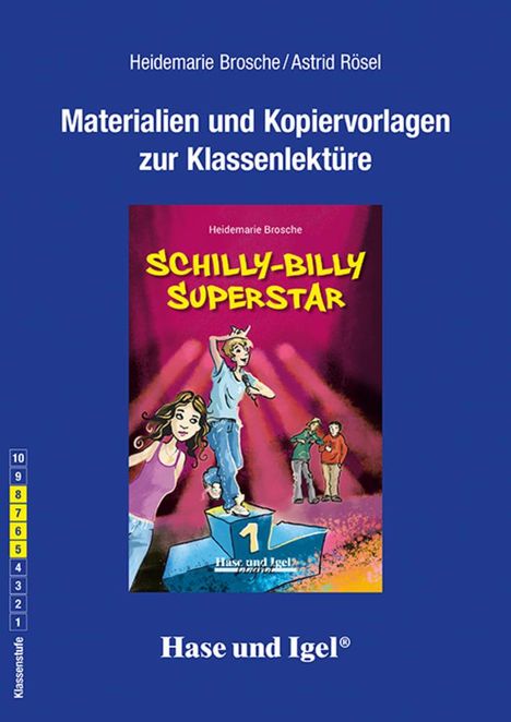 Heidemarie Brosche: Schilly-Billy Superstar / Neuausgabe. Begleitmaterial, Buch