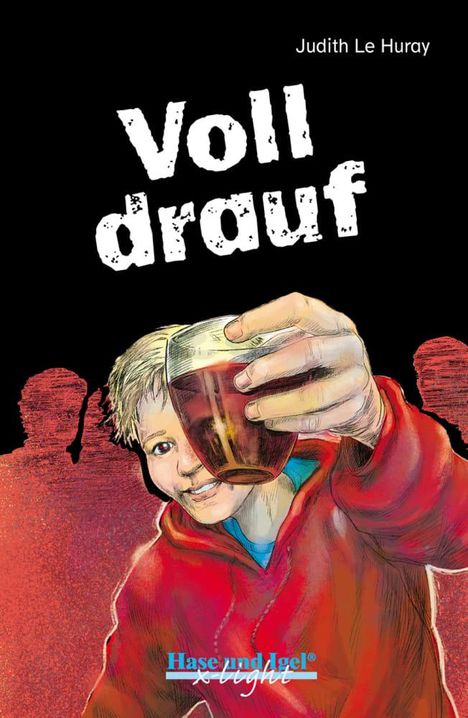 Judith Le Huray: Voll drauf / x-light, Buch