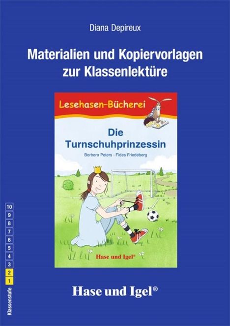 Diana Depireux: Begleitmaterial: Die Turnschuhprinzessin, Buch