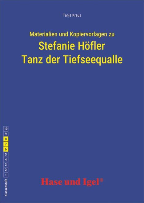 Materialien und Kopiervorlagen zu Stefanie Höfler Tanz der Tiefseequalle. Blaue Fläche mit rotem Text unten.
