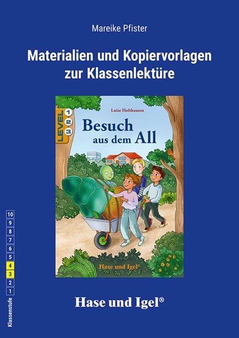Mareike Pfister, Materialien zur Klassenlektüre, Besuch aus dem All. Illustration: Kinder mit Schubkarre und grünem Alien.