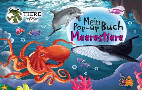 Tiere unserer Erde. Mein Meerestiere Pop-up Buch, Buch