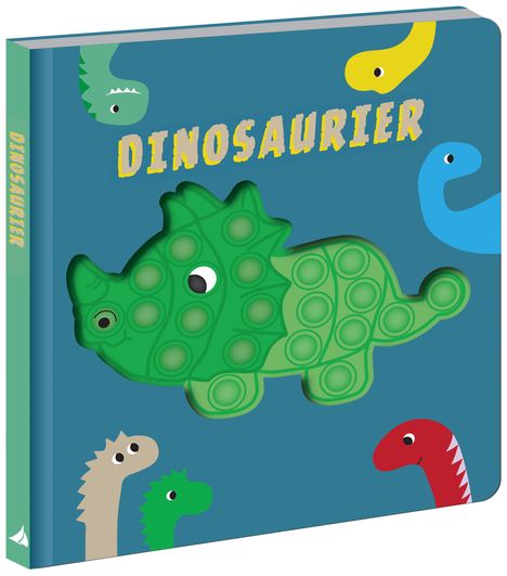 Mein Pop-it-Buch. Dinosaurier, Buch