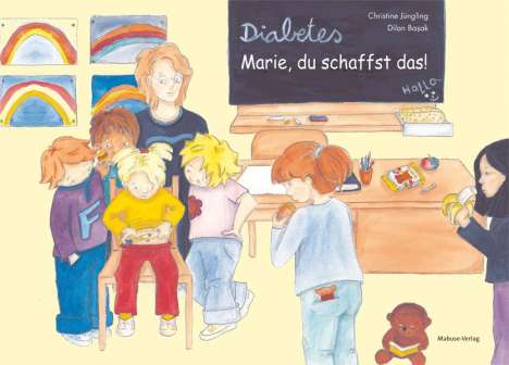 Christine Jüngling: Diabetes - Marie, du schaffst das!, Buch