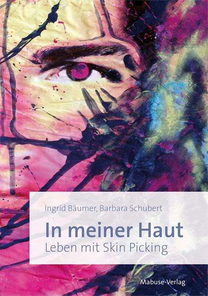 Ingrid Bäumer: In meiner Haut, Buch