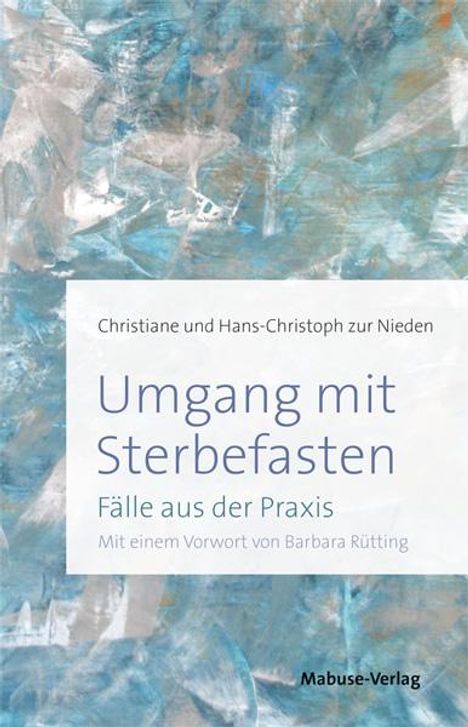 Christiane zur Nieden: Umgang mit Sterbefasten, Buch