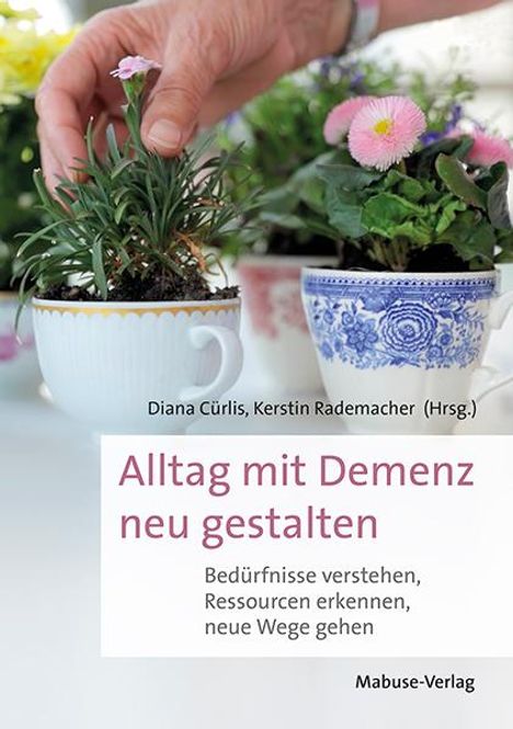 Alltag mit Demenz neu gestalten, Buch