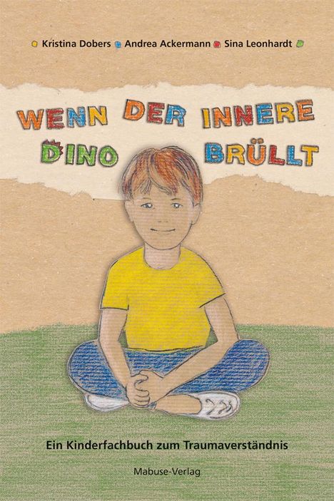 Kristina Dobers: Wenn der innere Dino brüllt, Buch