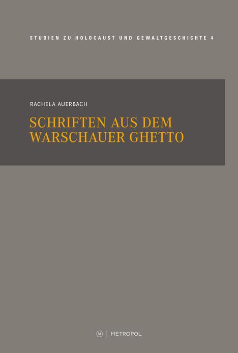 Rachela Auerbach: Schriften aus dem Warschauer Ghetto, Buch