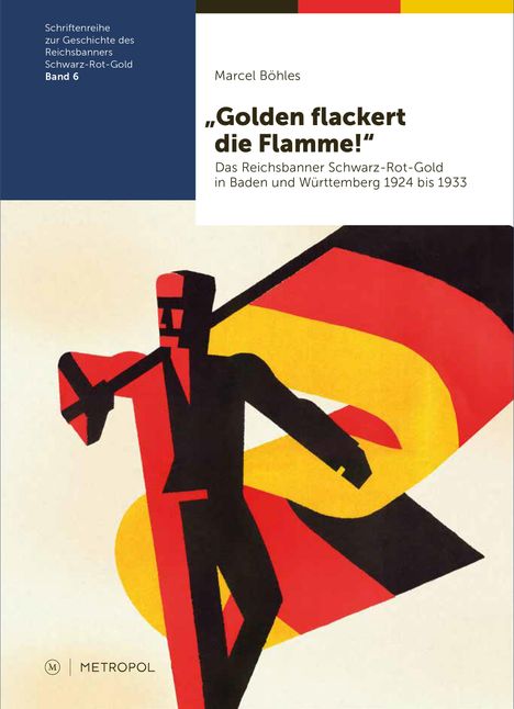 Marcel Böhles: ¿Golden flackert die Flamme!¿, Buch