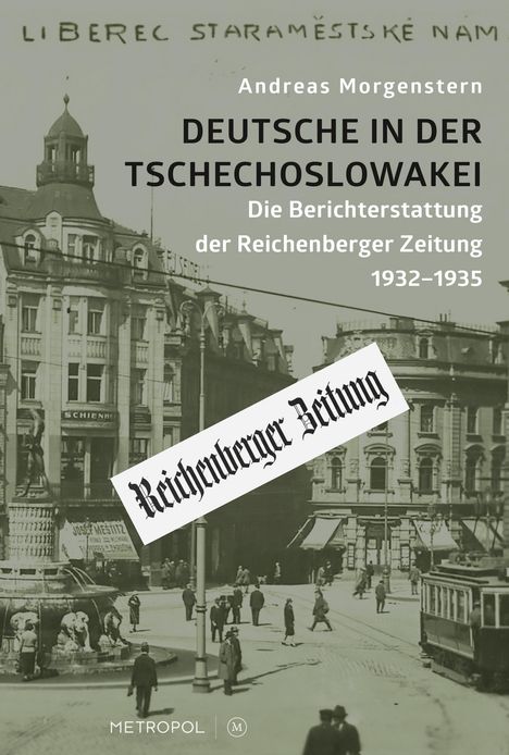 Andreas Morgenstern: Deutsche in der Tschechoslowakei, Buch