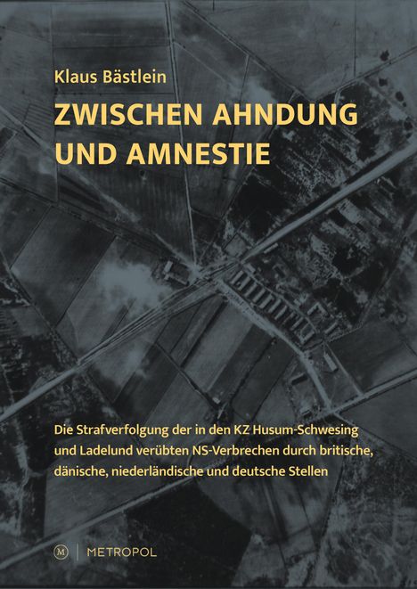 Klaus Bästlein: Zwischen Ahndung und Amnestie, Buch