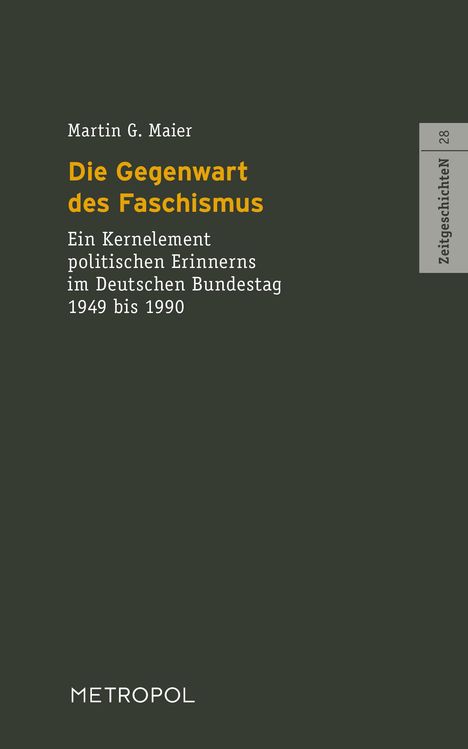 Martin G. Maier: Die Gegenwart des Faschismus, Buch