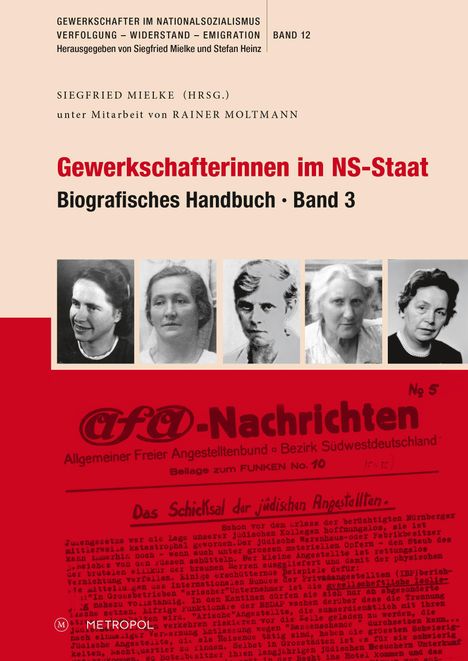 Siegfried Mielke: Gewerkschafterinnen im NS-Staat, Buch