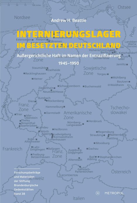 Andrew H. Beattie: Internierungslager im besetzten Deutschland, Buch