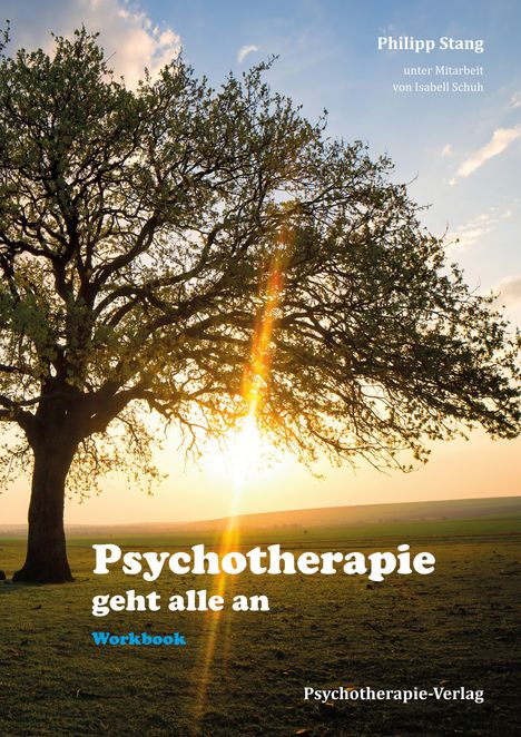 „Psychotherapie geht alle an. Workbook.“ Baum im Sonnenuntergang auf einer Wiese.