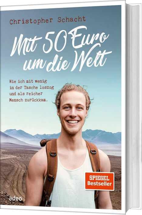 Christopher Schacht: Mit 50 Euro um die Welt, Buch
