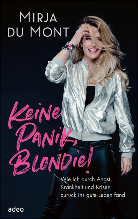 Mirja du Mont: Keine Panik, Blondie!, Buch