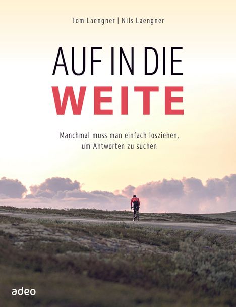 Tom Laengner: Auf in die Weite, Buch