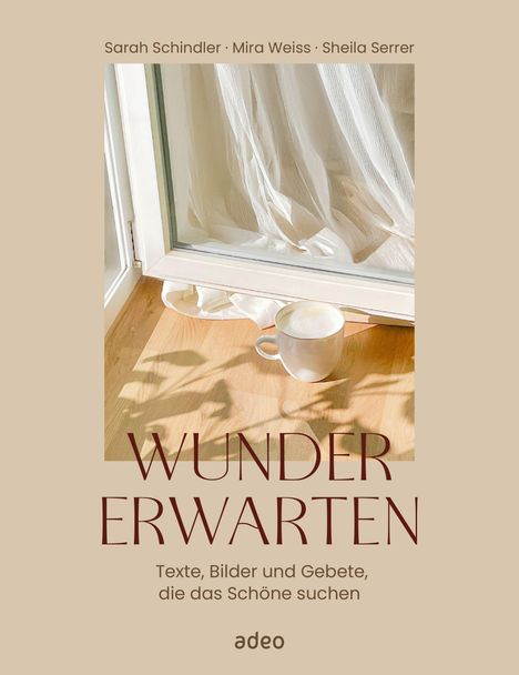 Sarah Schindler: Wunder erwarten, Buch