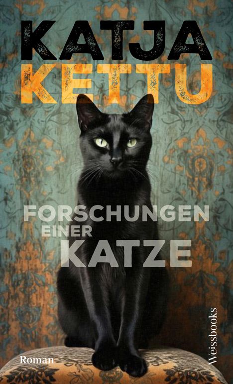 Katja Kettu: Forschungen einer Katze, Buch