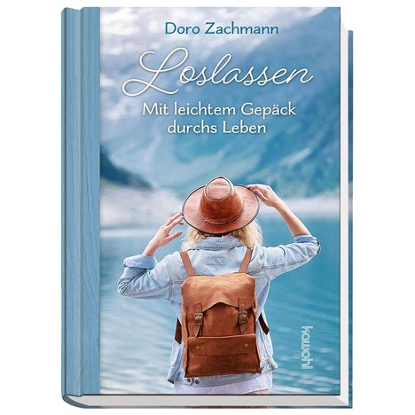 Doro Zachmann: Loslassen, Buch