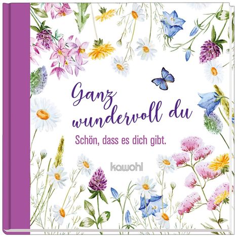 Ganz wundervoll du, Buch