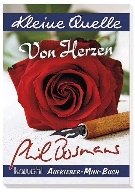 Phil Bosmans: Bosmans, P: Von Herzen, Buch