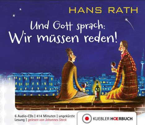 Hans Rath: Und Gott sprach: Wir müssen reden!, 6 CDs