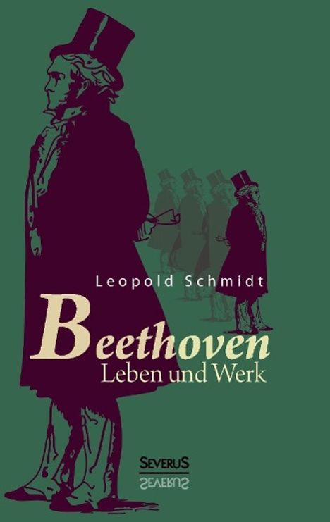 Leopold Schmidt: Beethoven, Buch