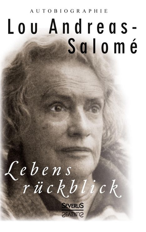 Lou Andreas-Salomé: Lebensrückblick: Autobiographie, Buch