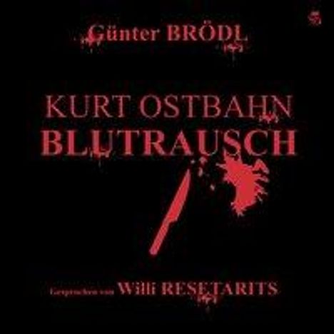 Günter Brödl: Kurt Ostbahn - Blutrausch, CD