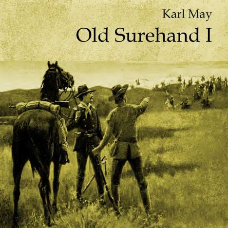 Karl May: Old Surehand I, CD