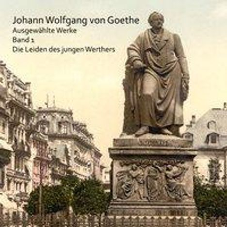 Johann Wolfgang von Goethe: Die Leiden des jungen Werther, CD