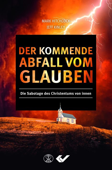 Mark Hitchcock: Der kommende Abfall vom Glauben, Buch