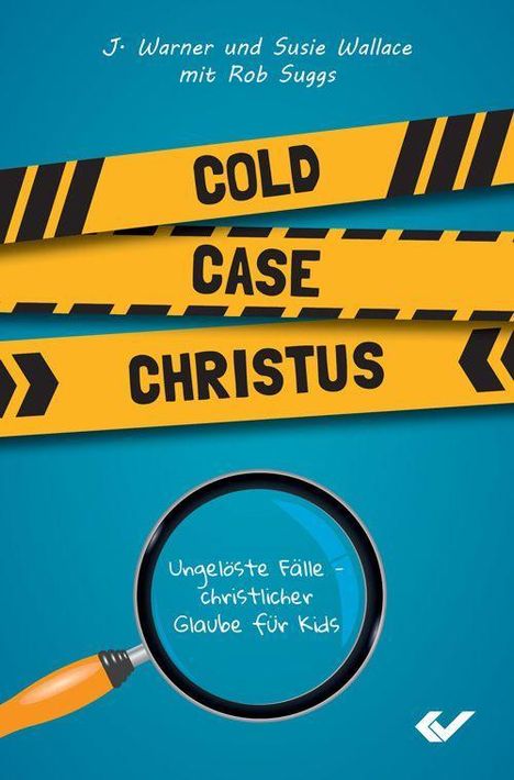 Susie und Warner Wallace: Cold Case Christus, Buch