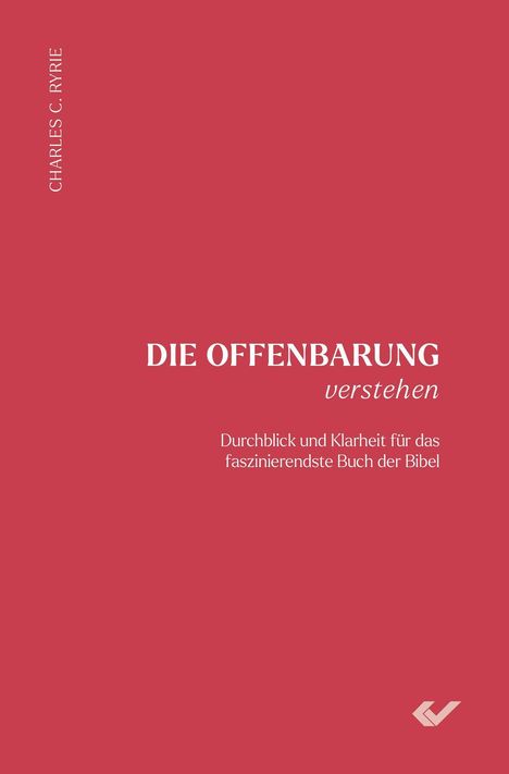 Charles C. Ryrie: Die Offenbarung verstehen, Buch